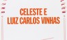 Cartaz da série 'Independente' - Sala Funarte Sidney Miller apresenta Celeste e Luiz Carlos Vinhas. Direção: Lucio Mauro