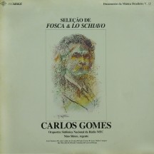 Capa do LP - Carlos Gomes – Seleção de Fosca e Lo Schiavo (1982)
